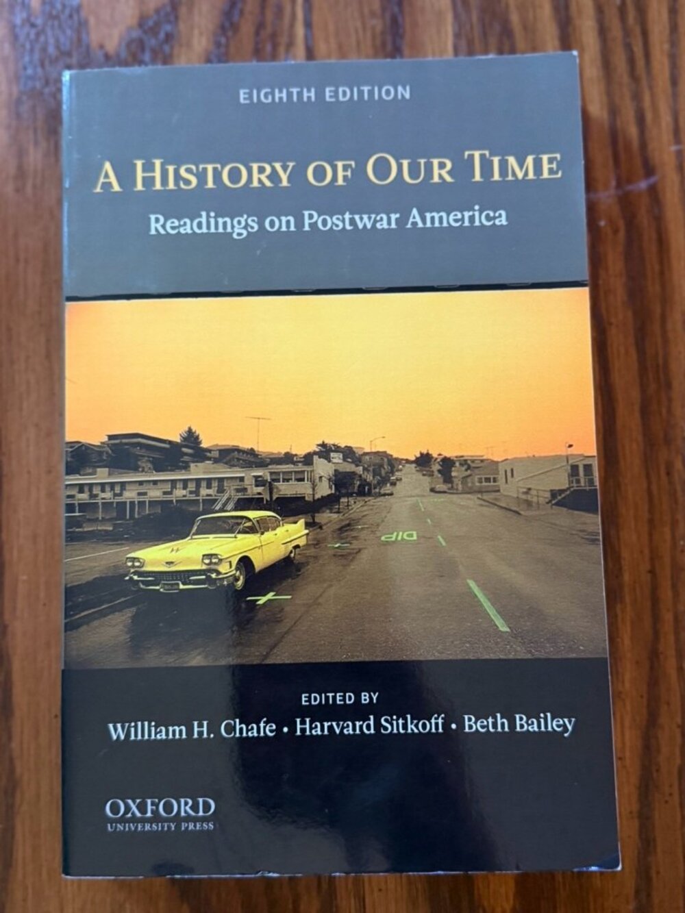 A History of Our Time: Readings on Postwar America by Chafe
